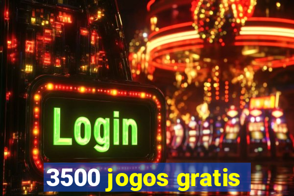 3500 jogos gratis